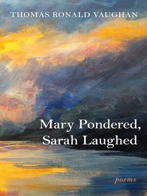 cover image of Mary Pondered, Sarah Laughed